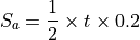 S_{a} = \frac{1}{2} \times t \times 0.2
